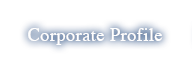 Corporate Profile